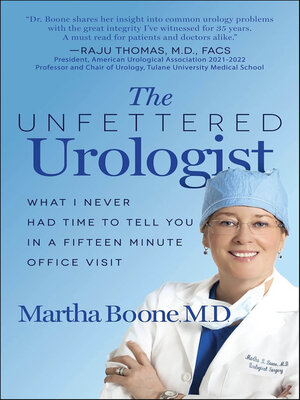 cover image of The Unfettered Urologist